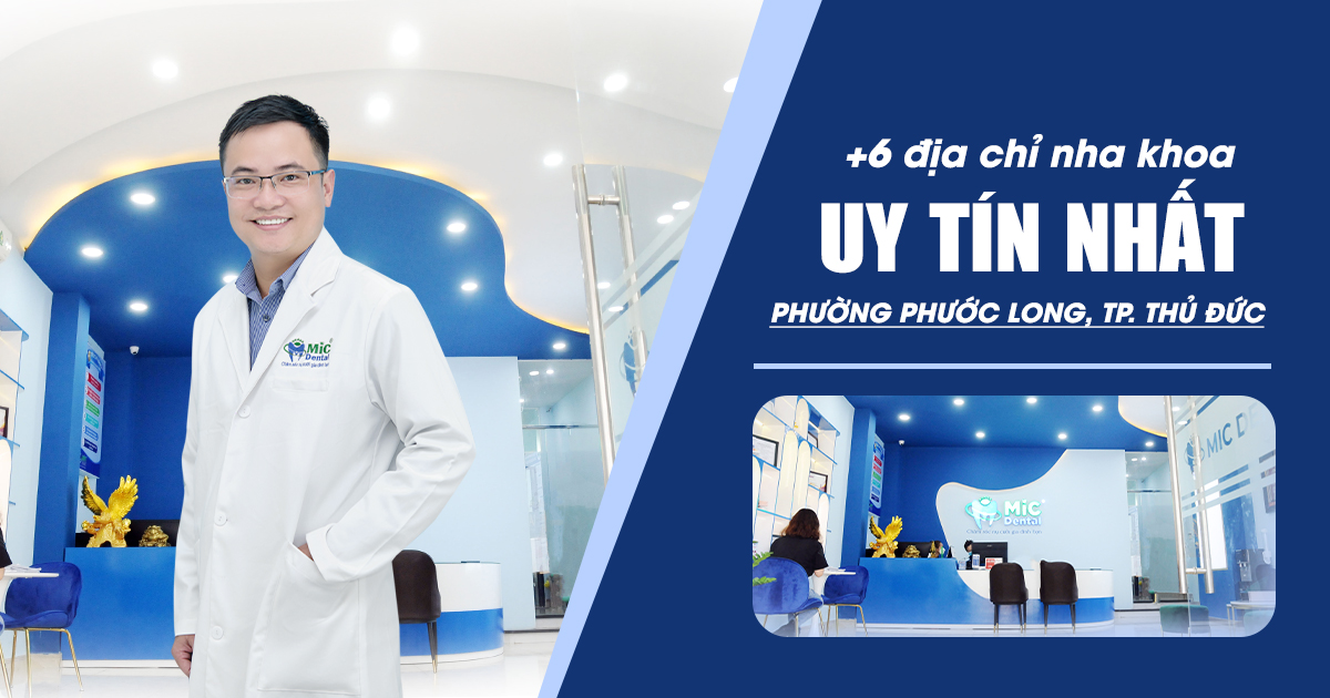 6 Địa Chỉ Nha Khoa Uy Tín Nhất Ở Phường Phước Long, Thủ Đức
